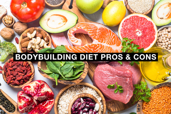 Bodybuilding Diet Pros & Cons