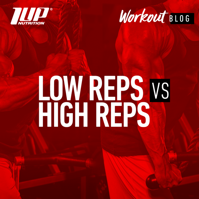 Low Reps vs High Reps 1 Up Nutrition