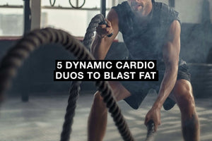 5 Dynamic Cardio Duos to Blast Fat