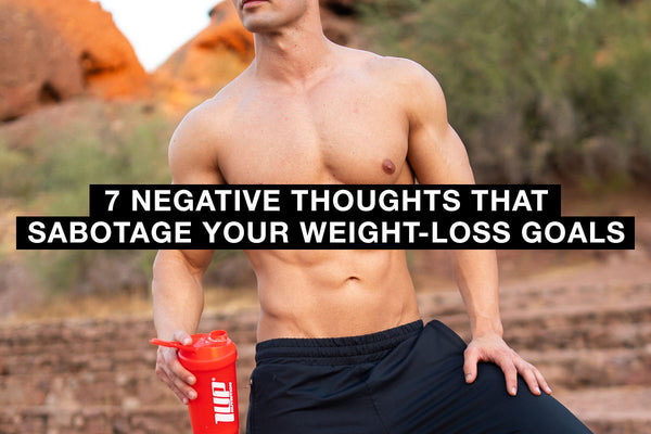 7 Negative Thoughts That Sabotage Your Weight-Loss Goals