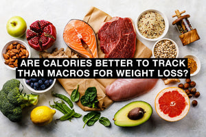 Are Calories Better to Track Than Macros for Weight Loss?