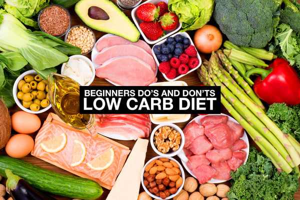Do’s and Don’ts for Low Carb Diet