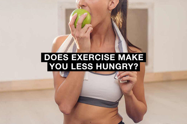 Does Exercise Make You Less Hungry?