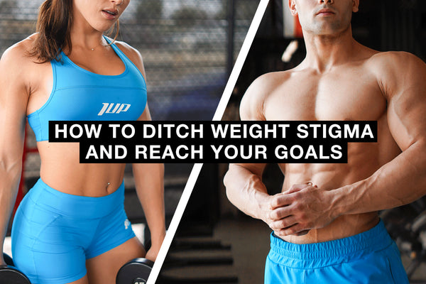 How to Ditch Weight Stigma and Reach Your Goals