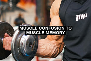 Muscle Confusion To Muscle Memory