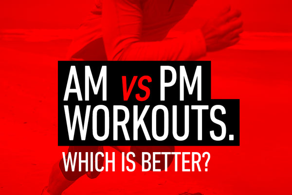 AM vs PM Workouts. Which is Better?