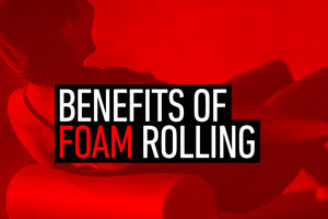 Benefits of Foam Rolling