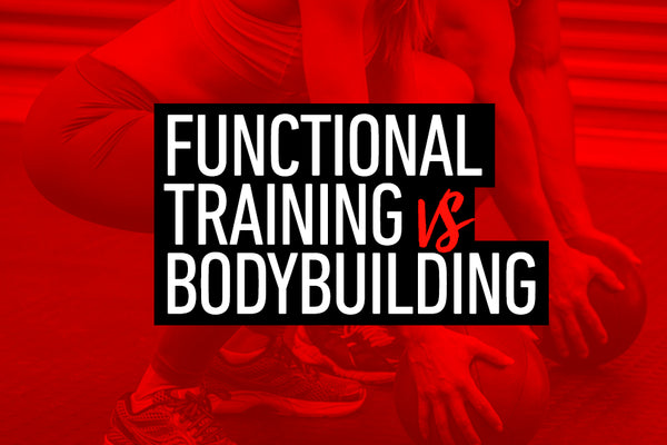 Functional Training VS Bodybuilding