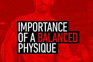 Importance of a Balanced Physique