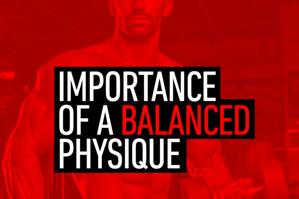 Importance of a Balanced Physique