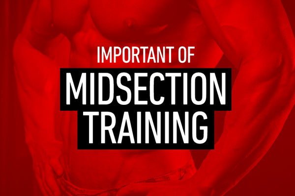 Important Midsection Training