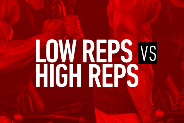 Low Reps vs High Reps