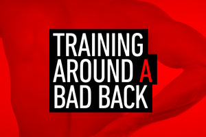 Training Around a Bad Back