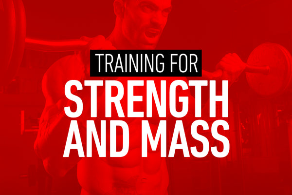 Training for Strength and Mass