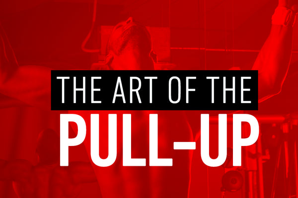 The Art of the Pull-Up