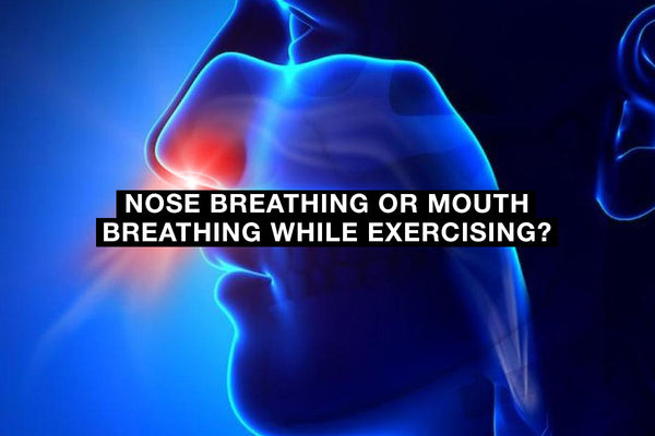 Nose Breathing or Mouth Breathing While Exercising?
