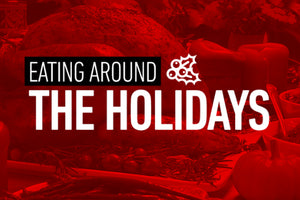 Eating Around the Holidays