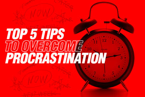 Top 5 Tips to Overcome Procrastination