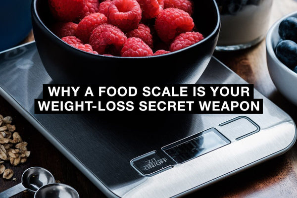 Why a Food Scale is Your Weight-Loss Secret Weapon – 1 Up Nutrition